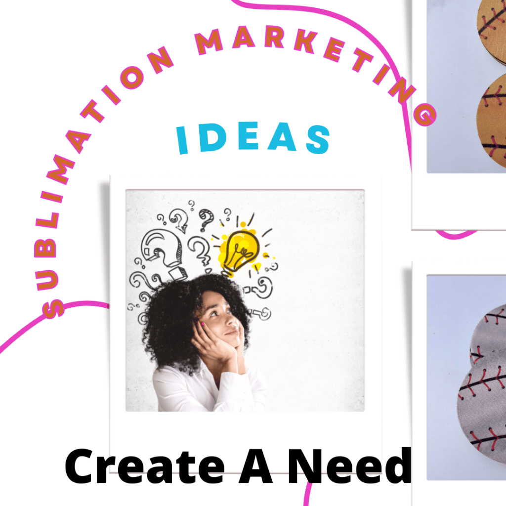 Sublimation Marketing Ideas for a business